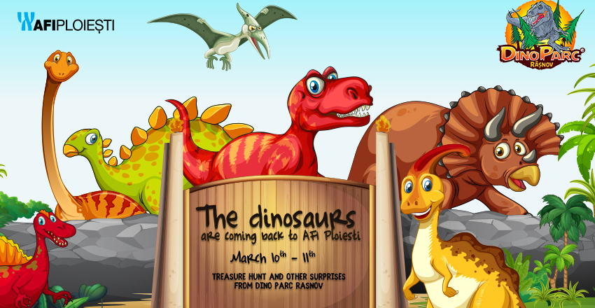 The dinosaurs are coming back to AFI Ploiesti!