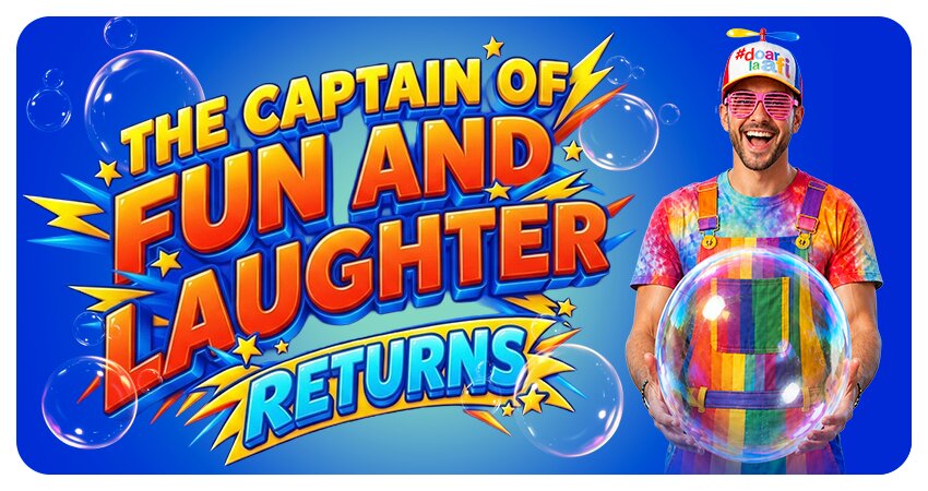 The Captain of Fun returns